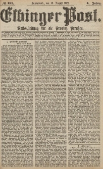 Elbinger Post, Nr.191 Sonnabend 18 Augusti 1877, 4 Jh