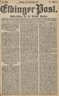 Elbinger Post, Nr.197 Sonnabend 25 Augusti 1877, 4 Jh