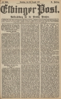 Elbinger Post, Nr.198 Sonntag 26 Augusti 1877, 4 Jh