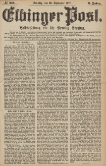 Elbinger Post, Nr.228 Sonntag 30 September 1877, 4 Jh