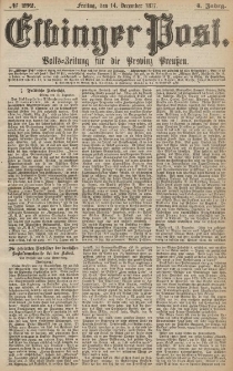 Elbinger Post, Nr.292 Freitag 14 Dezember 1877, 4 Jh
