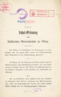 Schul-Ordnung der städtischen Oberrealschule zu Elbing