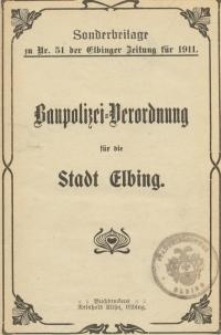 Baupolizei-Verordnung für die Stadt Elbing