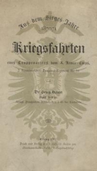 Aus dem Sieges-Jahre 1870/71, Kriegsfahrten eines Truppenarztes vom X. Armee-Corps, 2. Hannöverschen Dragoner-Regiment Nr. 16