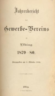 Jahresbericht des Gewerbe-Vereins zu Elbing : 1879/80