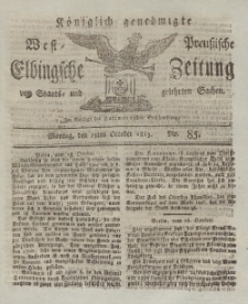 Elbingsche Zeitung, No. 85 Montag, 25 Oktober 1813