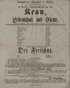 Kean, oder: Leidenschaft und Genie. Der Freischütz - L. Schneider