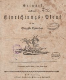 Entwurf eines neuen Einrichtungs-Plan für das Elbingsche Gymnasium