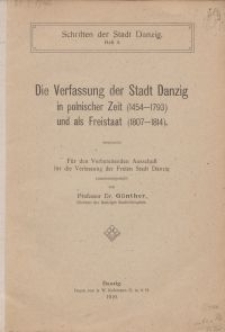 Die Verfassung der Stadt Danzig in polnischer Zeit (1454-1793) und als Freistaat (1807-1814)
