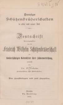 Danzigs Schützenbrüderschaften in alter und neuer Zeit