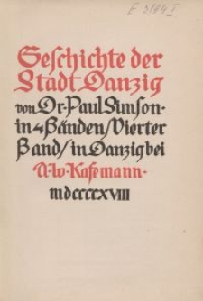 Geschichte der Stadt Danzig: Band IV