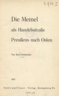 Die Memel als Handelsstrasse Preußens nach Osten