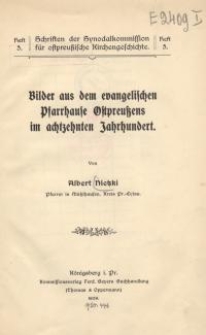 Bilder aus dem evangelischen Pfarrhause Ostpreu&szlig;ens im achtzehnten Jahrhundert