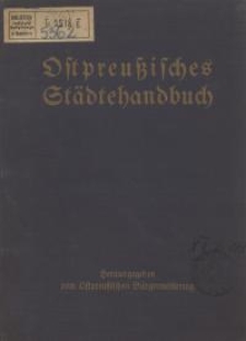 Ostpreußisches Städtehandbuch : Regierungsbezirke Königsberg, Gumbinnen, Allenstein und Westpreußen
