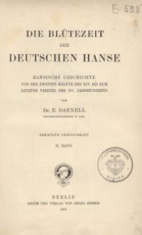 Die Blütezeit der deutschen Hanse …. Bd. II