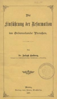 Die Einführung der Reformation im Ordenslande Preußen