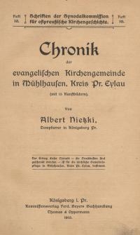 Chronik der evangelischen Kirchengemeinde in M&uuml;hlhausen, Kreis Pr. Eylau