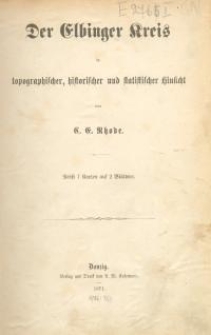 Der Elbinger Kreis in topographischer, historischer und statistischer Hinsicht