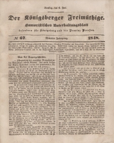 Der Königsberger Freimüthige, Nr. 67 Dienstag, 6 Juni 1848