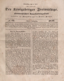 Der Königsberger Freimüthige, Nr. 42 Donnerstag, 8 April 1847