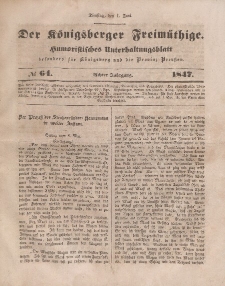 Der Königsberger Freimüthige, Nr. 64 Dienstag, 1 Juni 1847
