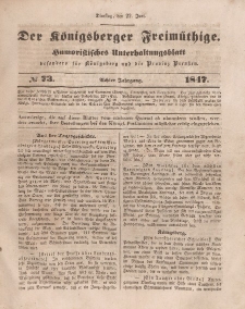 Der Königsberger Freimüthige, Nr. 73 Dienstag, 22 Juni 1847