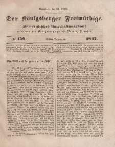 Der Königsberger Freimüthige, Nr. 129 Sonnabend, 30 Oktober 1847