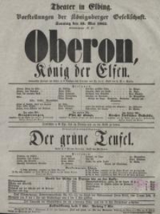 Oberon, König der Elfen. Der grüne Teufel - afisz