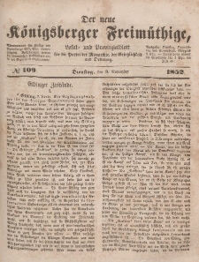 Der neue Königsberger Freimüthige, Nr. 109 Dienstag, 9 November 1852