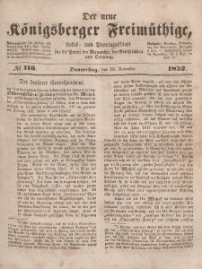 Der neue Königsberger Freimüthige, Nr. 116 Donnerstag, 25 November 1852