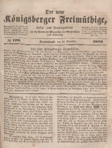 Der neue Königsberger Freimüthige, Nr. 126 Sonnabend, 18 Dezember 1852