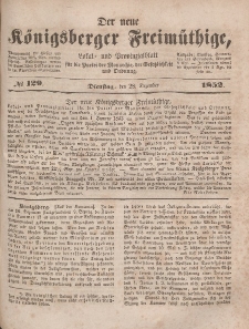 Der neue Königsberger Freimüthige, Nr. 129 Dienstag, 28 Dezember 1852
