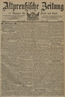 Altpreussische Zeitung, Nr. 4 Dienstag 6 Januar 1891, 43. Jahrgang