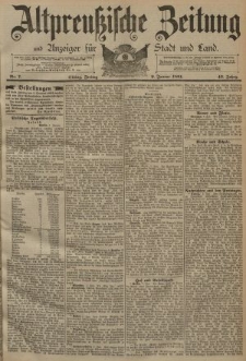 Altpreussische Zeitung, Nr. 7 Freitag 9 Januar 1891, 43. Jahrgang