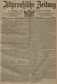 Altpreussische Zeitung, Nr. 32 Sonnabend 7 Februar 1891, 43. Jahrgang