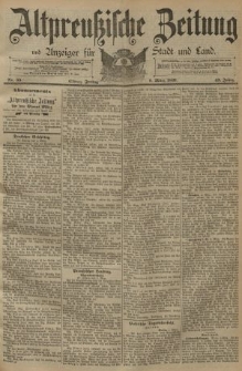 Altpreussische Zeitung, Nr. 55 Freitag 6 März 1891, 43. Jahrgang
