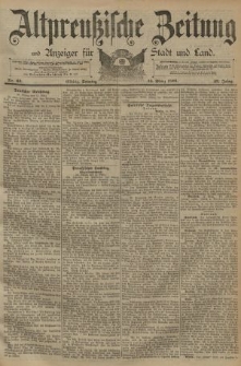 Altpreussische Zeitung, Nr. 63 Sonntag 15 März 1891, 43. Jahrgang
