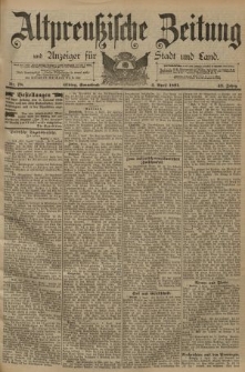 Altpreussische Zeitung, Nr. 78 Sonnabend 4 April 1891, 43. Jahrgang
