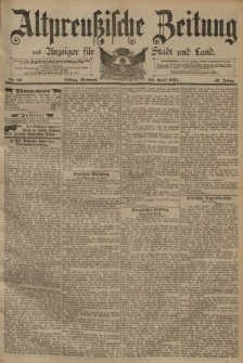 Altpreussische Zeitung, Nr. 93 Mittwoch 22 April 1891, 43. Jahrgang