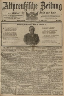 Altpreussische Zeitung, Nr. 96 Sonntag 26 April 1891, 43. Jahrgang