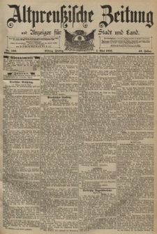 Altpreussische Zeitung, Nr. 100 Freitag 1 Mai 1891, 43. Jahrgang
