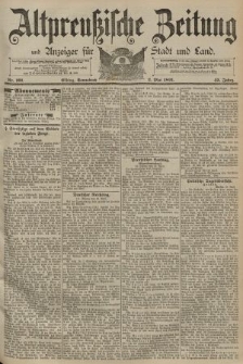Altpreussische Zeitung, Nr. 101 Sonnabend 2 Mai 1891, 43. Jahrgang