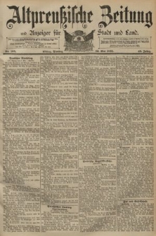 Altpreussische Zeitung, Nr. 108 Dienstag 12 Mai 1891, 43. Jahrgang