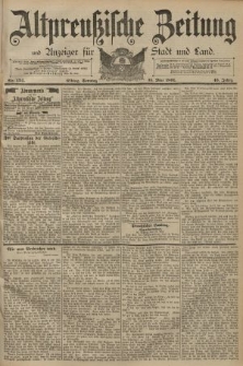 Altpreussische Zeitung, Nr. 124 Sonntag 31 Mai 1891, 43. Jahrgang