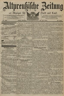 Altpreussische Zeitung, Nr. 143 Dienstag 23 Juni 1891, 43. Jahrgang