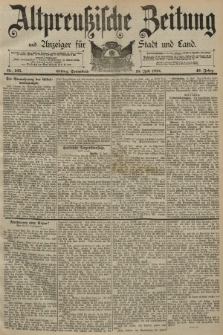 Altpreussische Zeitung, Nr. 165 Sonnabend 18 Juli 1891, 43. Jahrgang