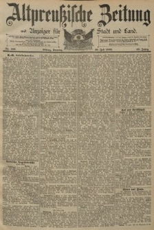 Altpreussische Zeitung, Nr. 166 Sonntag 19 Juli 1891, 43. Jahrgang