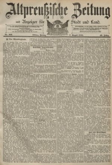 Altpreussische Zeitung, Nr. 182 Freitag 7 August 1891, 43. Jahrgang