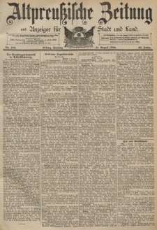 Altpreussische Zeitung, Nr. 185 Dienstag 11 August 1891, 43. Jahrgang