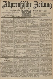 Altpreussische Zeitung, Nr. 297 Sonnabend 19 Dezember 1891, 43. Jahrgang